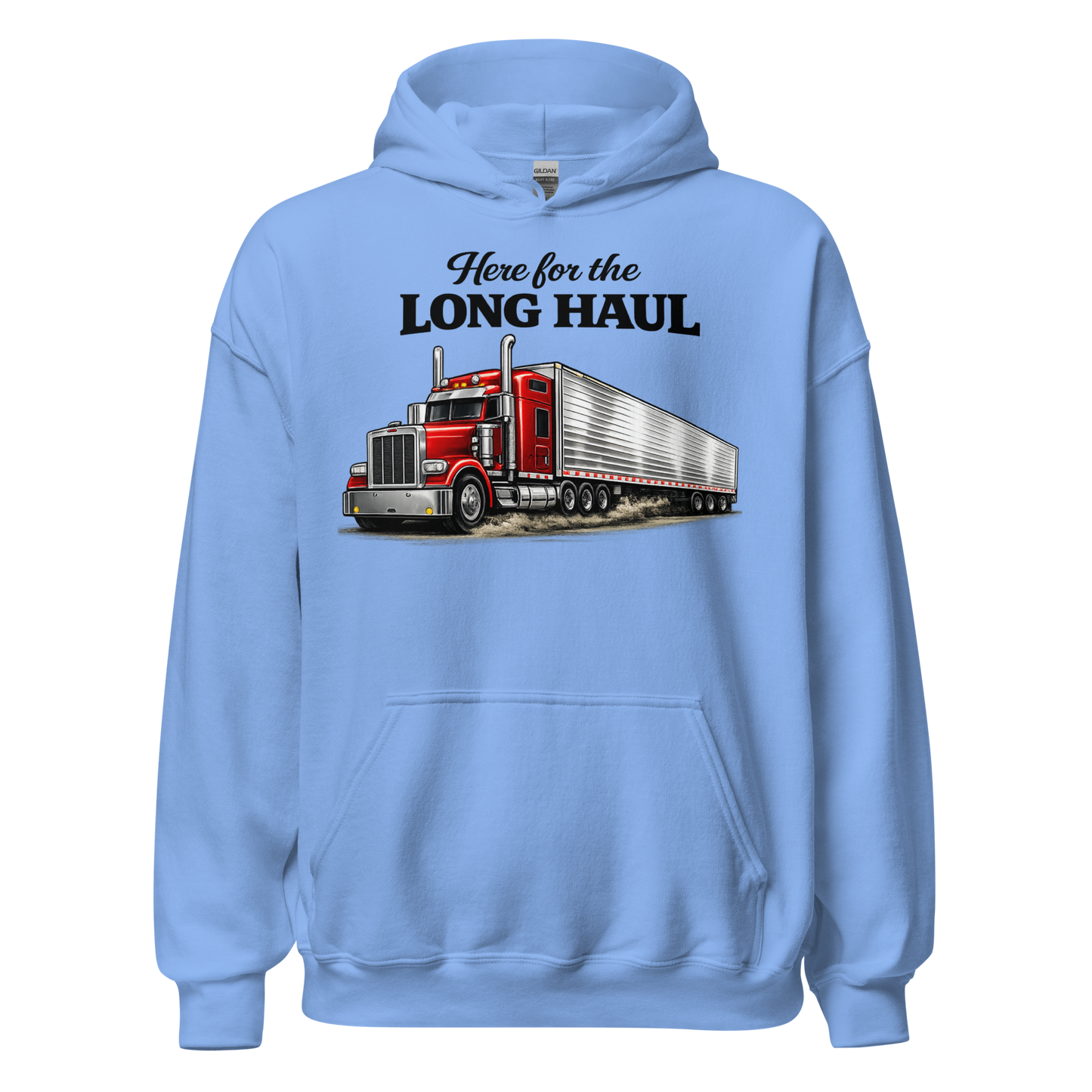 Front view of Here for the Long Haul trucker hoodie