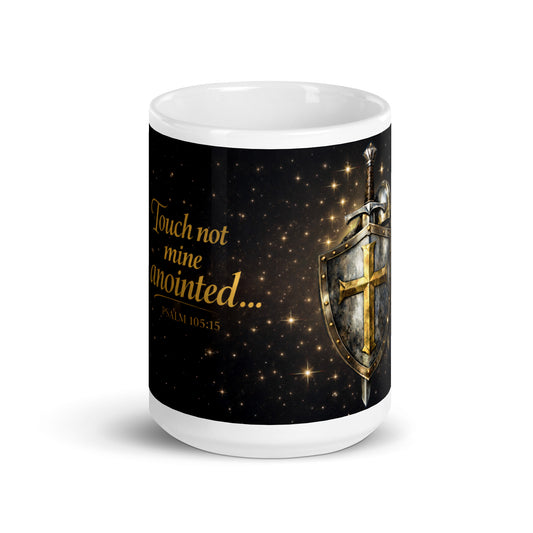 Front view of Touch Not Mine Anointed Christian ceramic mug
