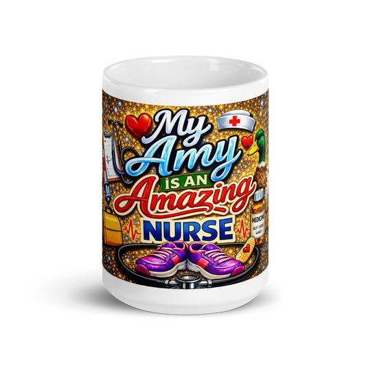 Front view of My Amy Is an Amazing Nurse ceramic mug
