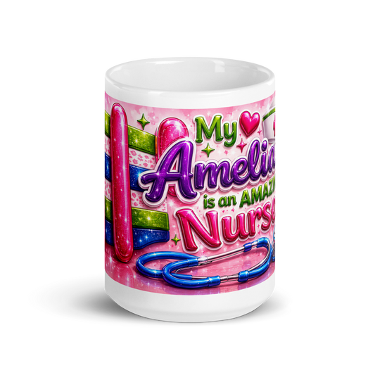 Front view of My Amelia Is an Amazing Nurse ceramic mug