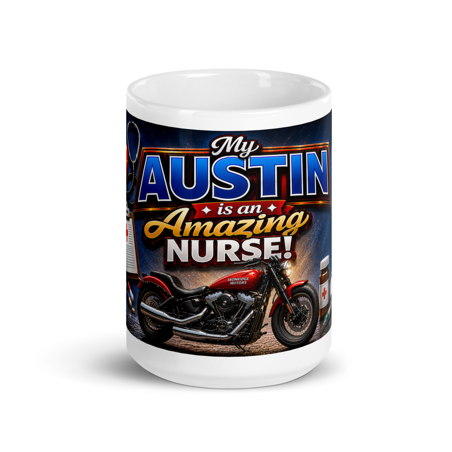 Front view of My Austin Is an Amazing Nurse motorcycle ceramic mug