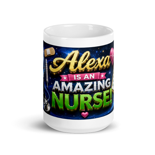 Front view of My Alexa Is an Amazing Nurse 15oz ceramic mug