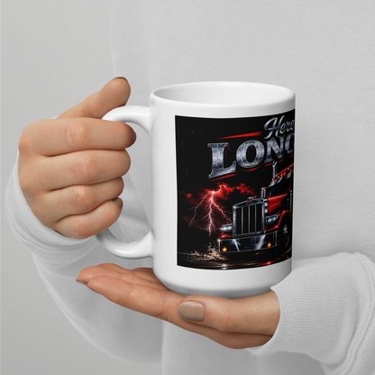 Front view of Here for the Long Haul truck driver ceramic mug